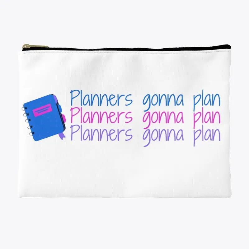 Planners Gonna Plan 2